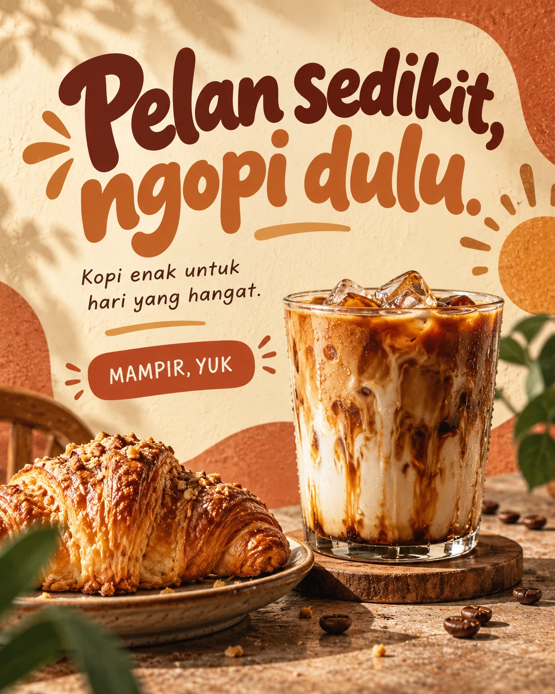 Kafe · Cetak retro — Pelan sedikit, ngopi dulu. · Kopi enak untuk hari yang hangat. · MAMPIR, YUK